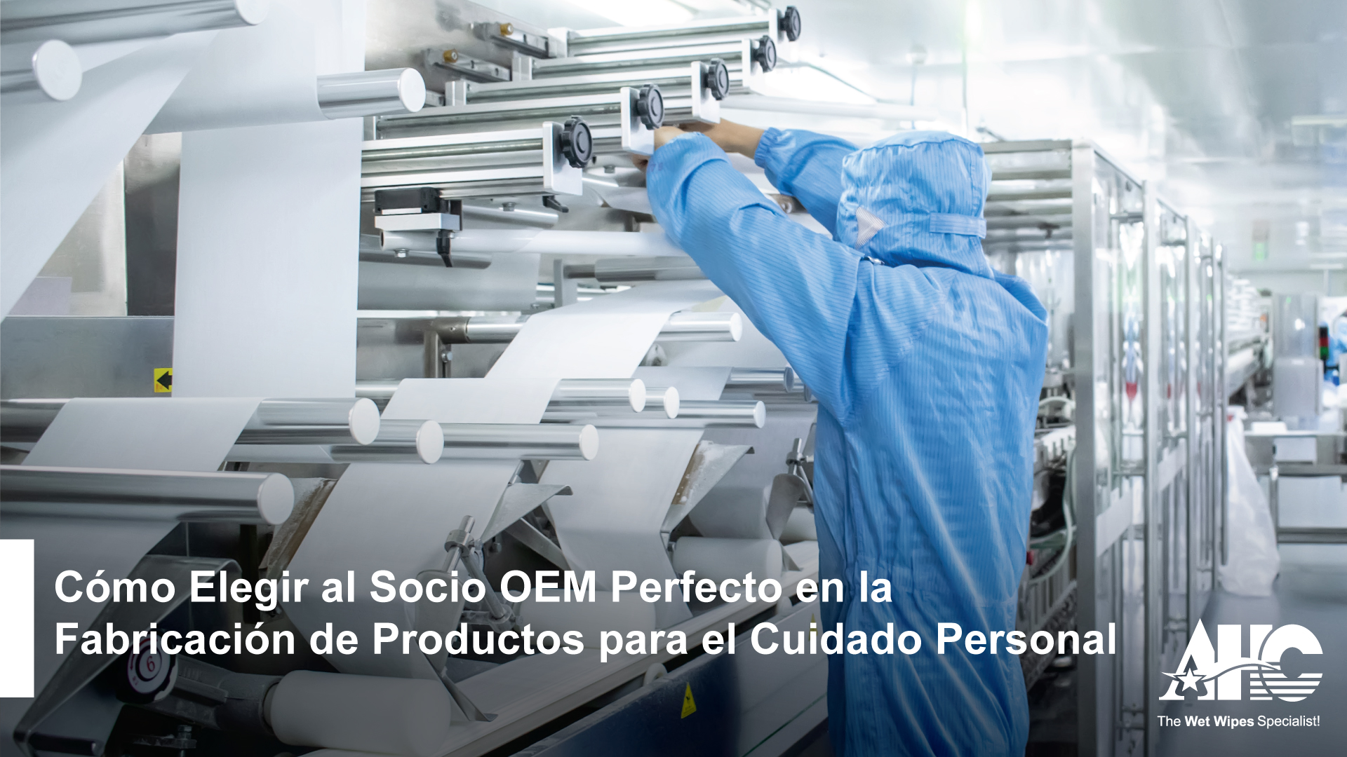 AHC tu socio OEM para toallitas humedas